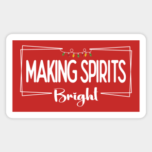 Making Spirits Bright (White) Sticker